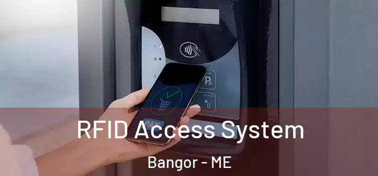  RFID Access System Bangor - ME